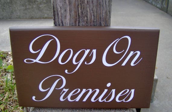 Dogs On Premises Wood Sign Vinyl Outdoor Garden Yard Sign Pet Supplies Beware Of Dog Supplies Front Entry Signs Home Decor for Dog Owners
