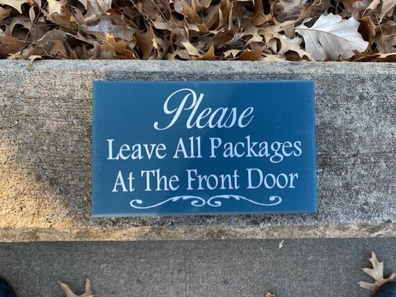 Please Leave Packages Front Door Wood Vinyl Sign Back Door Sign Porch Decor Home Sign Office Sign Deliveries Sign Delivery Sign For Home