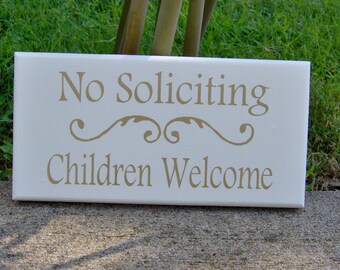 No Soliciting Entry Sign for Front Porch Door or Wall No Soliciting Children Welcome Exterior Entrance Wood Vinyl Plaque for Home or Office