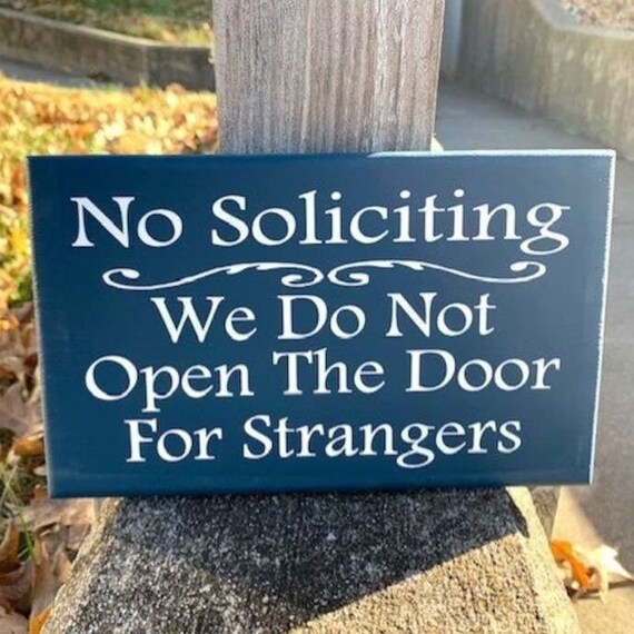 No Soliciting Sign No Strangers Front Door Sign for House Decorative Porch Decor for Homes Warning Security Custom Property Wood Vinyl Signs