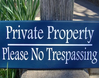 Private Property Please No Trespassing Wood Vinyl Outdoor Yard or Building Wall Sign for Post Custom Handmade Personalized Home Decor Door