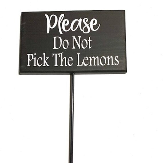 Please Do Not Pick The Lemons Yard Sign on a Stake Landscape Wooden Signs for Home or Business Decorative Gardening Decor for the Lawn