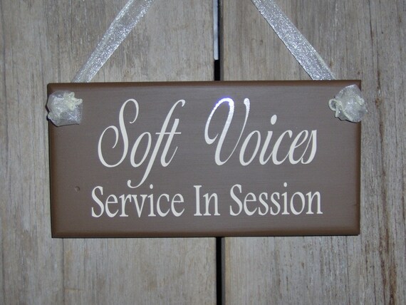 Soft Voices Service In Session Wood Vinyl Sign Brown Business Sign Office Supplies Massage Spa Therapy Quiet Please Plaque Door Modern Sign