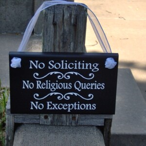 No Soliciting No Religious Queries No Exceptions Wood Vinyl Sign Do Not ...