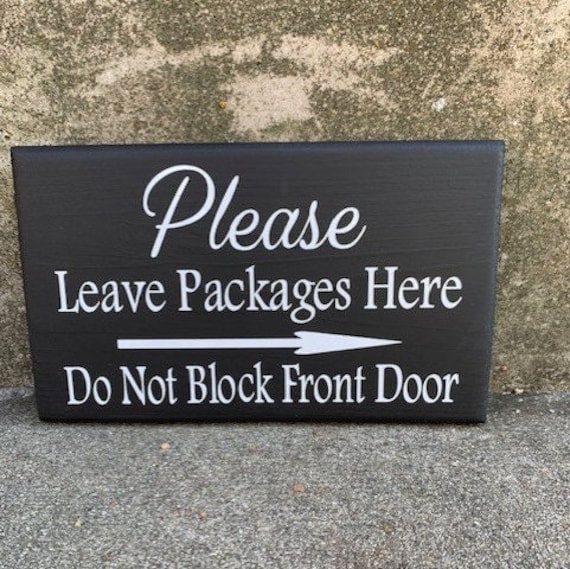 Packages Here Sign Do Not Block Front Door Directional Signs with Arrow Wood Vinyl Front Entry Signage for Homes or Businesses Porch Decor