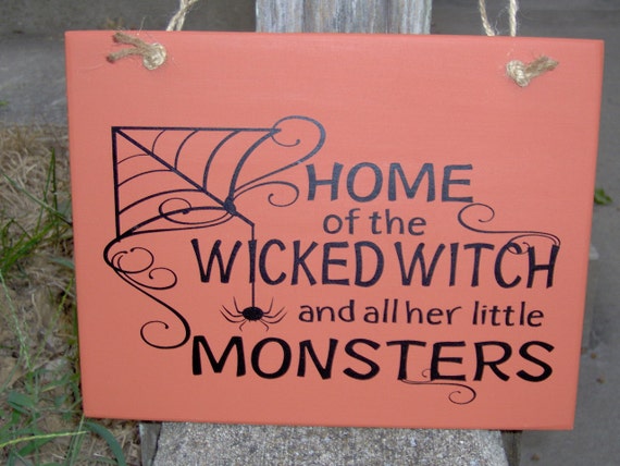 Wicked Witch Her Little Monsters Wood Vinyl Halloween Sign With Spider and Web Design Front Door Decor Porch Wall Hanging Party Decorations