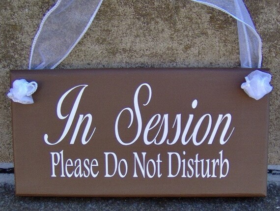 In Session Sign Please Do Not Disturb for Home Office or Business Plaque Session Door Sign Therapist Doctors Salons and Other Professionals
