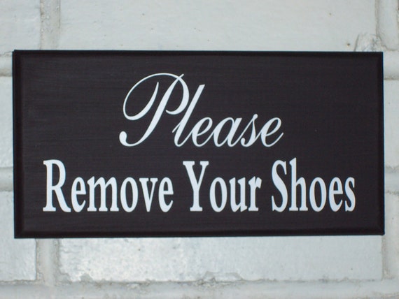 Please Remove Your Shoes Wood Vinyl Sign Wall Door Plaque Hang Entry Hall Whimsical Cottage Design Housewarming Unique Gift Take Shoes Off