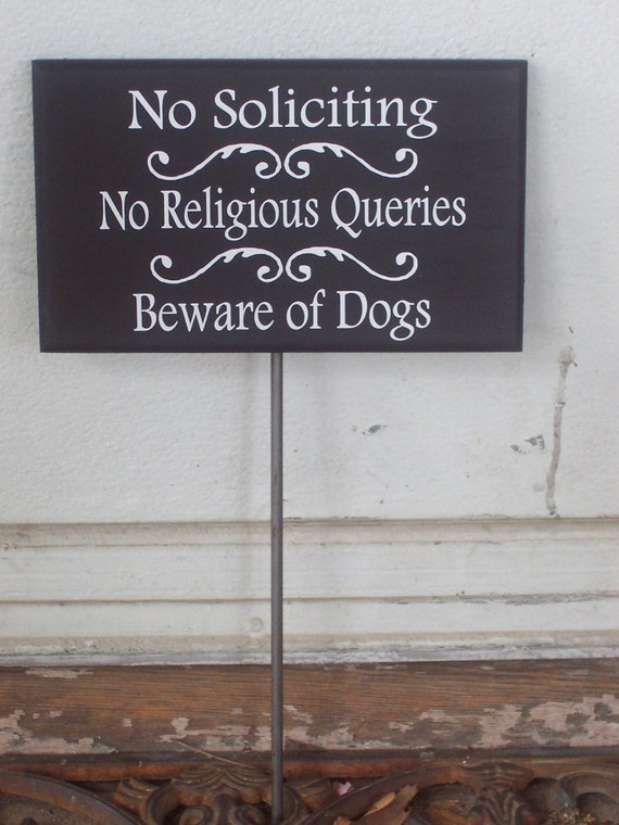 No Soliciting No Religious Queries Beware of Dogs for Pet Owners Wood Vinyl Stake Entry Sign Custom Dog Lover Owner Gift for Homes with Yard