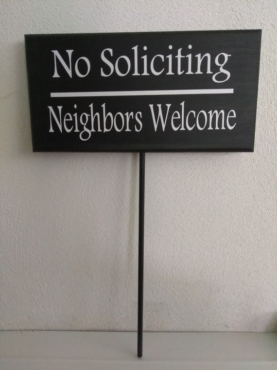 No Soliciting Neighbors Welcome Sign Wood Vinyl Stake Outdoor Signage Home Front Yard Decor Gift for Porch Entrance Door or Wall Decoration