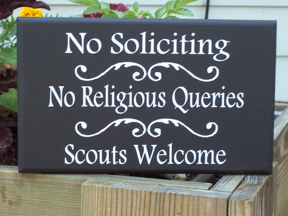 No Soliciting No Religious Queries Scouts Welcome Sign Wood Vinyl Outdoor Porch Wall Hanging or Door Signs or Gate Sign for Kids Fundraiser