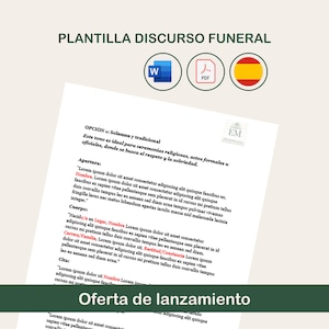 May include: A document titled "PLANTILLA DISCURSO FUNERAL" with a Microsoft Word icon, a PDF icon, and a Spanish flag icon. The document includes text in Spanish, with the words "Oferta de lanzamiento" at the bottom.