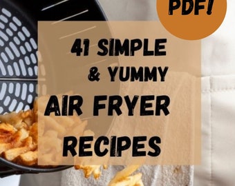 41 eenvoudige eenvoudige Airfryer-recepten e-boek pdf