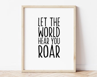 Let The World Hear You Roar, Kinderzimmer druckbar, Kinderzimmer Poster, Spielzimmer Wandkunst, Kinderzimmer Typografie, Digitale Datei