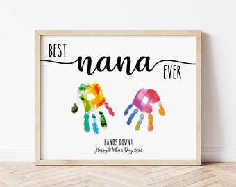 Handprint Art, Mother's Day Gift for Nana, Best Nana Ever Hands Down, Gift for Grandma, Handprint Craft, Digital Print