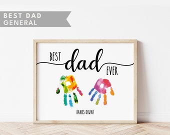 Handprint Art, Father Gift, Dad Birthday Gift, Best Dad Ever Hands Down, Father's Day Printable, Handprint Craft, Digital Print