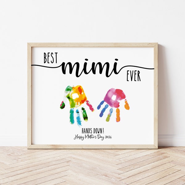 Handprint Art, Mother's Day Gift for Mimi, Best Nana Ever Hands Down, Gift for Grandma, Handprint Craft, Digital Print