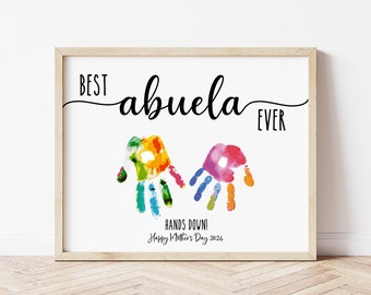 Handprint Art, Mother's Day Gift for Abuela, Best Nana Ever Hands Down, Gift for Grandma, Handprint Craft, Digital Print