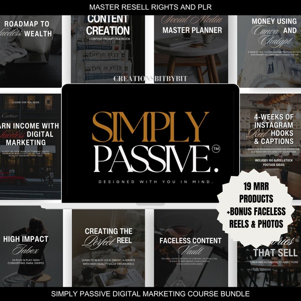 Simply Passive Digital Marketing Course with Master Resell Rights MRR PLR Passive Income Faceless Beginners Guide Bundle Done for you