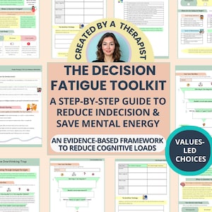 Decision Fatigue & Choice Overload Toolkit for Analysis Paralysis, Overthinking and Indecision (PDF)