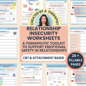 Puede incluir: Un conjunto de hojas de trabajo imprimibles tituladas "Relationship Insecurity Worksheets" con el texto "A Therapeutic Toolkit to Support Emotional Safety in Relationships". Las hojas de trabajo están basadas en TCC y apego, con más de 20 páginas rellenables.