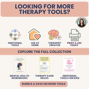 May include: An advertisement for therapy tools, with icons and product images. The text reads "Looking for More Therapy Tools?" and includes categories like "Emotional Tools" and "Mental Health Workbooks."