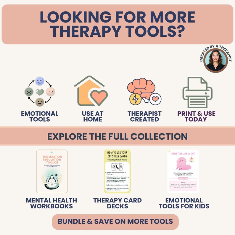May include: A promotional graphic with the text "LOOKING FOR MORE THERAPY TOOLS?" and icons for emotional tools, home use, therapist-created resources, and print-at-home options. The image also features mental health workbooks, therapy card decks, and emotional tools for kids.