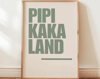 Poster: Pipi Kaka Land | Poster moderno per bagno | Decorazione per bagno, decorazione per bagno per gli ospiti | Poster con tipografia minimalista | Verde
