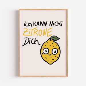 Afiche: No puedo darte limón. – Póster divertido de pareja con juegos de palabras como decoración para la cocina, el pasillo o el dormitorio. Regalo para parejas.