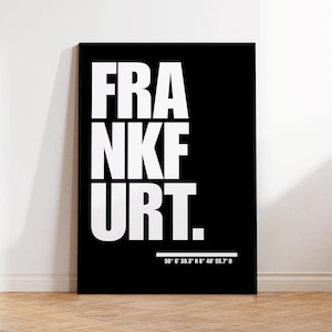 Poster: Frankfurt – stadsposter met coördinaten | Moderne wanddecoratie | liefde voor het vaderland | Cadeau voor Frankfurt-fans | Woonkamer & Kantoor Zwart