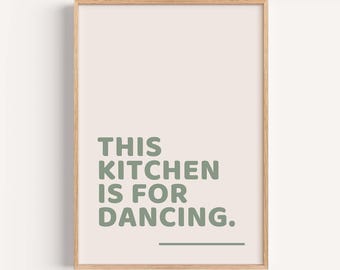 Póster de cocina: Esta cocina es para bailar | Póster de cocina moderna | Decoración de cocina y comedor | Póster de tipografía minimalista