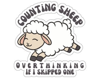 Counting Sheep Sticker, Funny Overthinking Mental Health Graphic