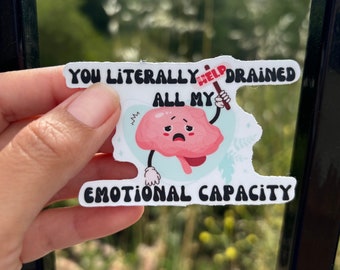 Emotional Capacity Waterproof Sticker, Funny Mental Health Gift