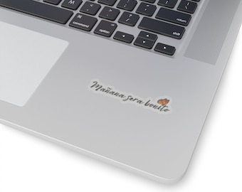 Mañana Será Bonito Vinyl Sticker, Karol G Quote, Latina Made