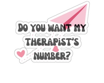 Therapist Number Sticker, Funny Mental Health, Durable Vinyl