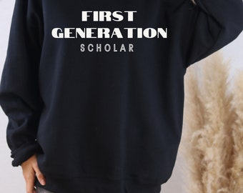 First Generation Scholar Crewneck | Proud Latino Graduate Gift