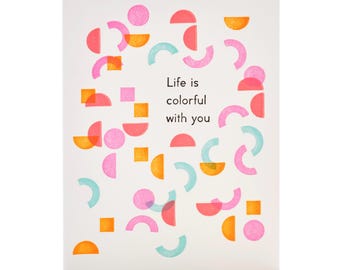 A2-311 Macaroni, "Life is Colorful with You" Letterpress Card