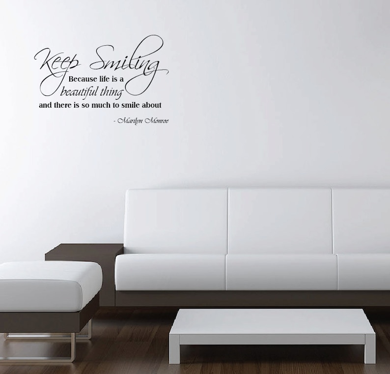 Size 12 H x 18 W Marilyn Monroe Quote Vinyl Wall Decal Keep Smiling Because Life is Beautiful image 1