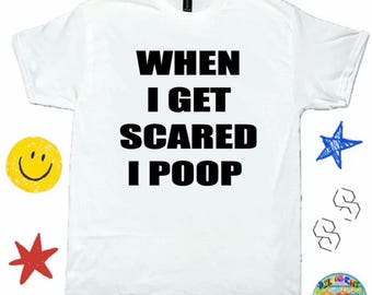 Funny Poop Meme Shirt , Poop Shirt - Y2K Meme Shirt, Scared Shirt, Bar/Club Shirt, Funny Graphic Tee, TikTok/Meme, Viral Funny Tee