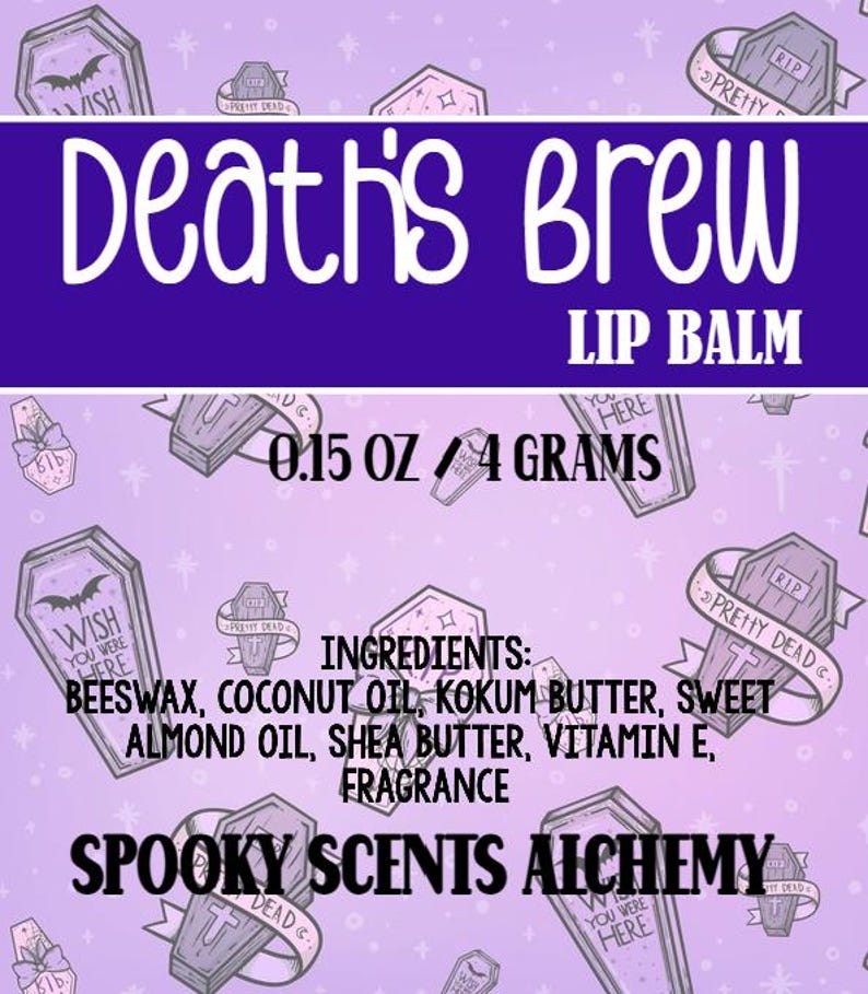 May include: A purple and white lip balm product label with the text "Death's Brew Lip Balm". The label includes the text "0.15 OZ / 4 GRAMS" and ingredient information. The background features coffin and tombstone graphics.