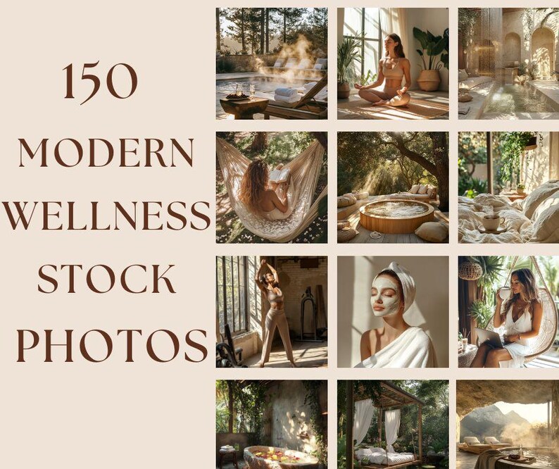 Op de afbeelding: Een verzameling moderne wellness stockfoto's. De afbeeldingen tonen spa-omgevingen, meditatie en ontspanningssc&egrave;nes. De tekst "150 MODERN WELLNESS STOCK PHOTOS" wordt in bruine letters op een beige achtergrond weergegeven.