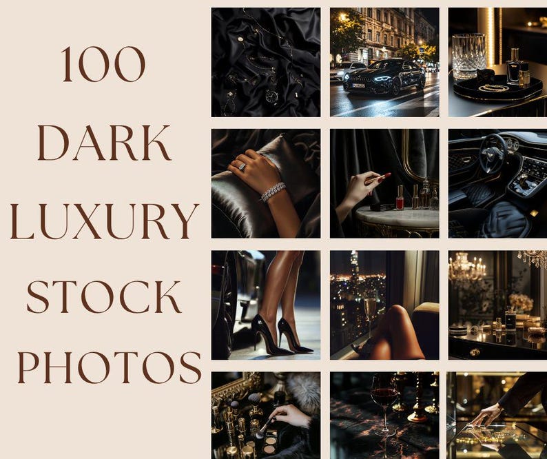 May include: A collage of 100 dark luxury stock photos. The images feature a variety of subjects, including fashion, interiors, and travel. The photos are all high-quality and have a moody, atmospheric feel.