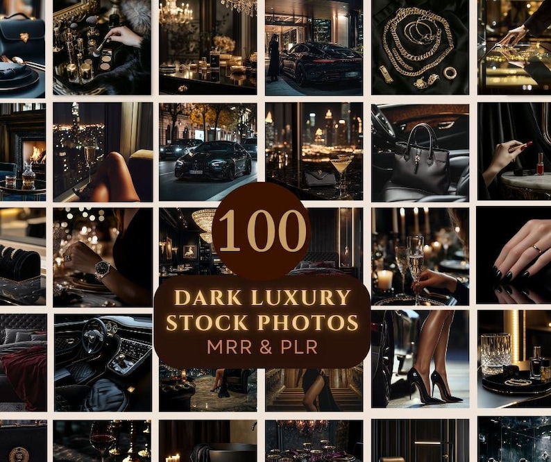 May include: A collage of 100 dark luxury stock photos. The photos feature a variety of subjects, including cars, jewelry, fashion, and interiors. The photos are all in a dark and moody style, with a focus on luxury and elegance.