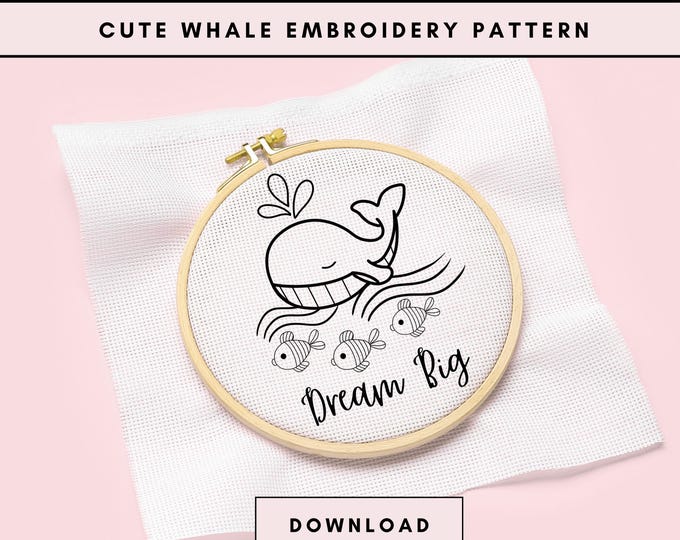 Whale Embroidery Pattern: Dream Big Beginner DIY (PDF Pattern)