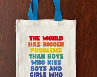 Pride Tote Bag: "The World Has Bigger Problems" Design