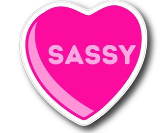 SASSY - heavy-duty waterproof vinyl sticker/decal for water bottle/computer/bumper sticker