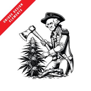 Paquete de imágenes prediseñadas de George Washington talando un árbol de cannabis (EPS, SVG, PNG, ilustración vectorial original, descarga digital instantánea)