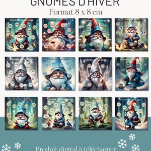 May include: A digital print featuring twelve square images of winter gnomes. Each gnome is depicted in a different pose, wearing a pointed hat and holding various items. The text "GNOMES D'HIVER" and "Format 8 x 8 cm" are at the top.