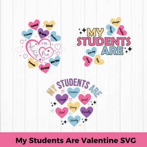 私の生徒たちはバレンタインです SVG、ハートキャンディ PNG、ポジティブなアファーメーション、先生のバレンタインデー SVG、先生への贈り物、バレンタインデー PNG。