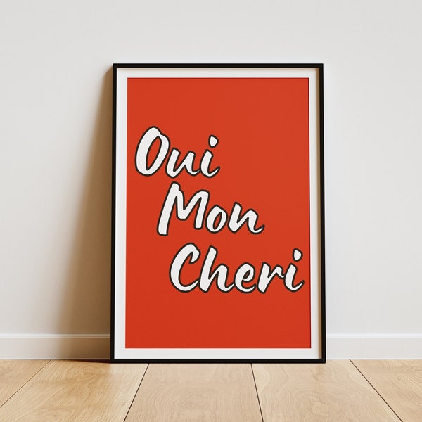Oui Mon Cheri Wall Art, French Typography Print, Living Room Orange Retro Decor, Digital Minimalist Trendy Design, Housewarming Gift Poster